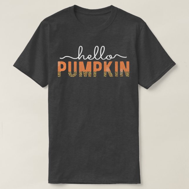 Cute Autumn Leopard Print Fall Hello Pumpkin Thank T-Shirt (Design Front)