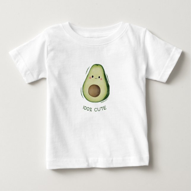 Cute Avocado Baby 100 Percent Cute Typography  Baby T-Shirt (Front)