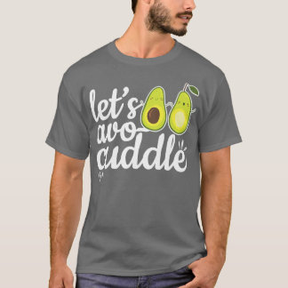 Cute Avocado Cuddle Couple Partners Healthy Food L T-Shirt