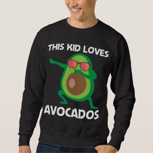 Cute Avocado Design For Kids Boys Healthy Fruit Pl Sweatshirt