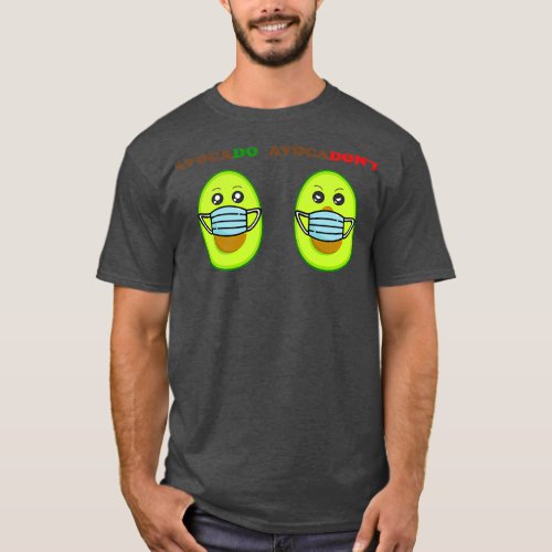 Cute avocado face mask funny pun design Pastel min T_Shirt