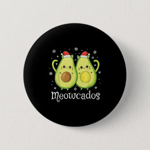 Cute Avocado Kitten Pun Funny Xmas Food Animal Wom Button