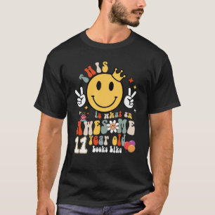 Cute Awesome 11 Year Old Looks Like 11th Birthday T-Shirt