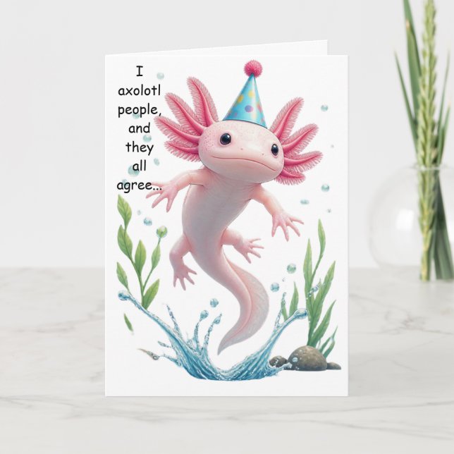 Cute Axolotl Birthday Pun Funny Gift  Card (Front)