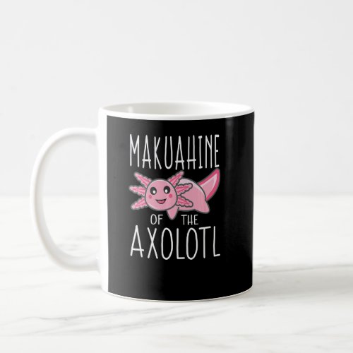 Cute Axolotl Family Birthday Makuahine of the Axol Coffee Mug