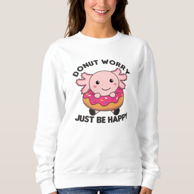 Cute Axolotl Funny Animals In Donut Pink Sweatshirt (Front)
