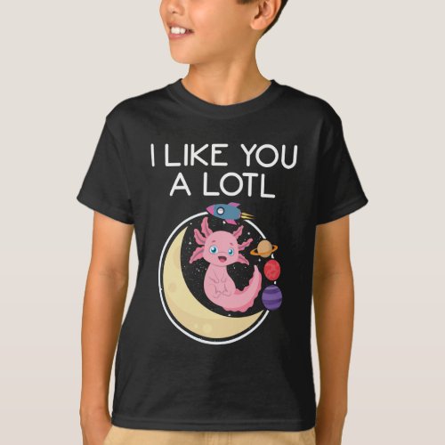 Cute Axolotl Salamander Like You A Lotl Astronaut T_Shirt