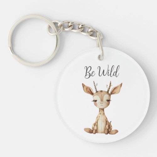 Cute Baby Animal Deer Quote Be Wild Round Keychain