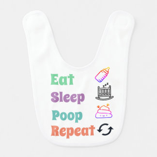 Cute Baby Bib - Eat, Sleep, Poop, Repeat