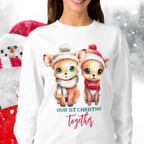 Cute baby deer First Christmas together T_Shirt Sweatshirt