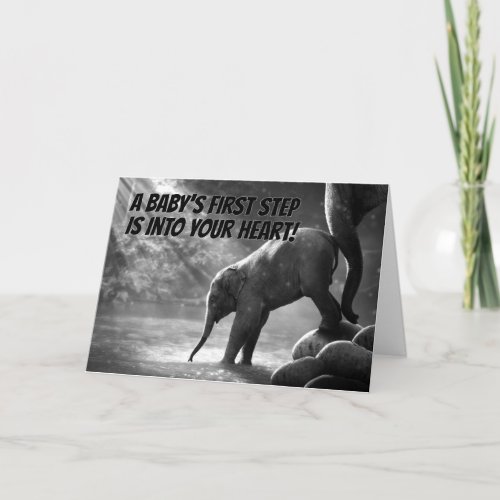 Cute Baby Elephant First Steps into your heart Card