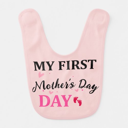 Cute Baby Girl Pink Bib My 1st First Mothers Day Baby Bib