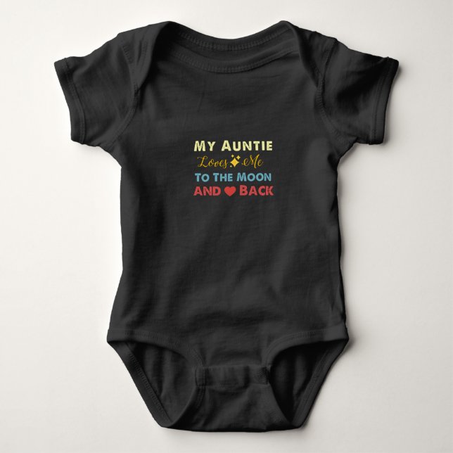 Cute Baby My Auntie Loves Me To The Moon and Back Bodysuit (Front)