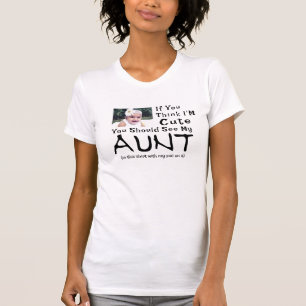 Cute Baby Photo Tee, Cool baby and aunt T-Shirt