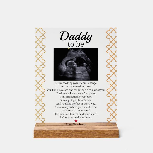 Cute Baby Poem for Daddy to be Acrylic Sign (Front)