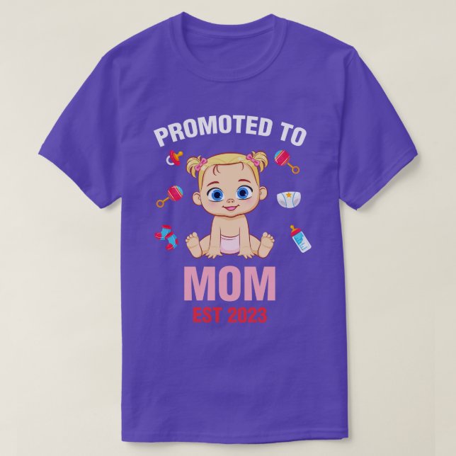 Cute Baby Promoted To Mom Est 2023 Birthday T-Shirt (Design Front)