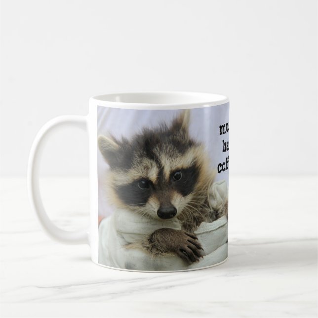 Cute Baby Raccoon Coffee Mug, Must Haz Coffee Coffee Mug (Left)