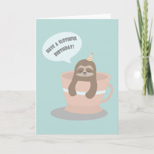 Cute Baby Sloth in Teacup Birthday Card