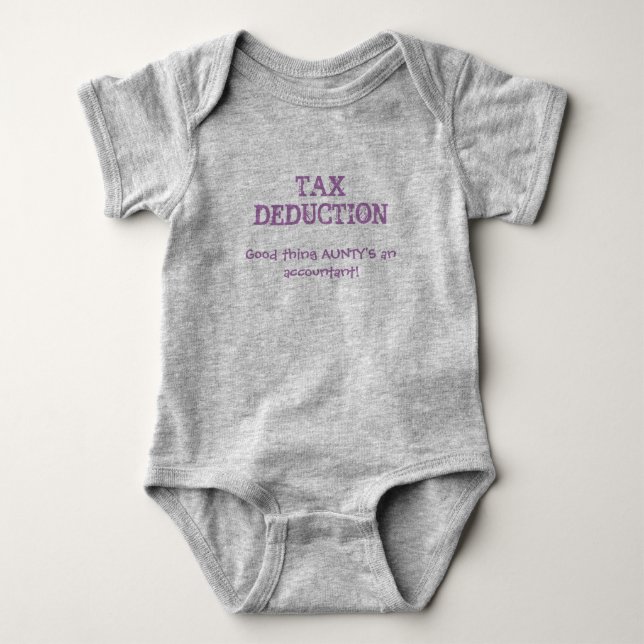 Cute Baby "Tax Deduction"  AUNTY' Accountant Quote Baby Bodysuit (Front)