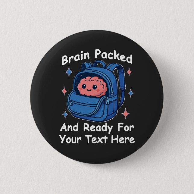 Cute Back-to-School Customizable “Brain Ready" Button (Front)