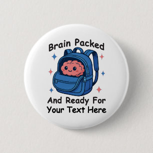 Cute Back-to-School Customizable “Brain Ready" Button