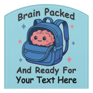 Cute Back-to-School Customizable “Brain Ready" Door Sign