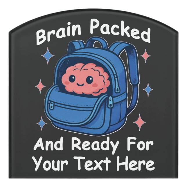 Cute Back-to-School Customizable “Brain Ready" Door Sign (Contour Front)