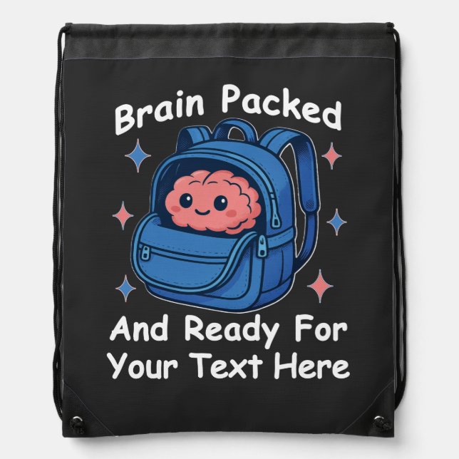 Cute Back-to-School Customizable “Brain Ready" Drawstring Bag (Front)