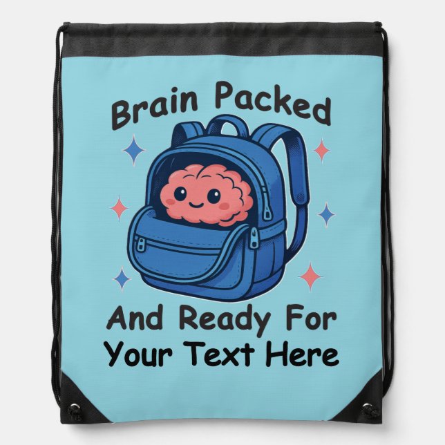 Cute Back-to-School Customizable “Brain Ready" Drawstring Bag (Front)