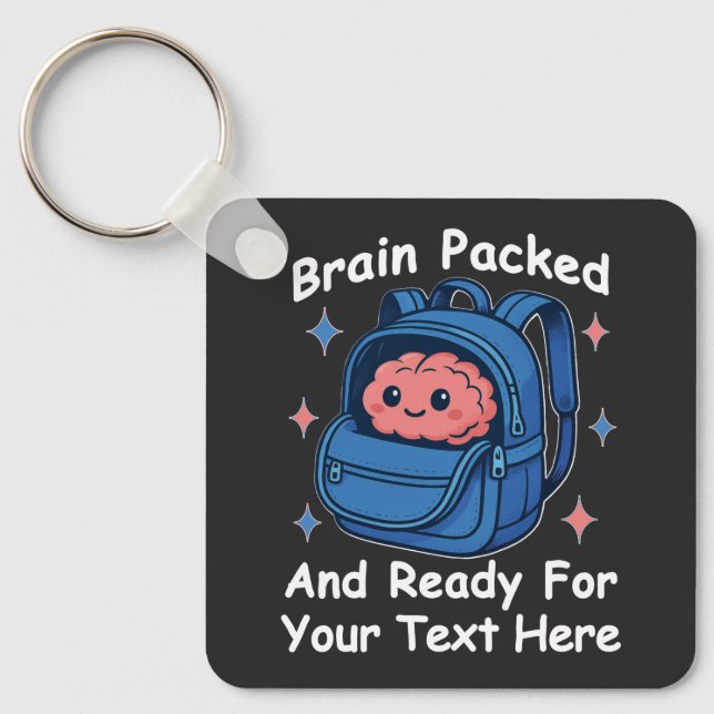 Cute Back-to-School Customizable “Brain Ready" Keychain (Front)