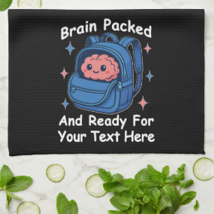 Cute Back-to-School Customizable “Brain Ready" Kitchen Towel