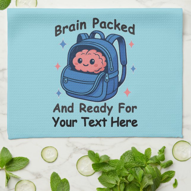 Cute Back-to-School Customizable “Brain Ready" Kitchen Towel (Folded)