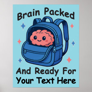 Cute Back-to-School Customizable “Brain Ready" Poster