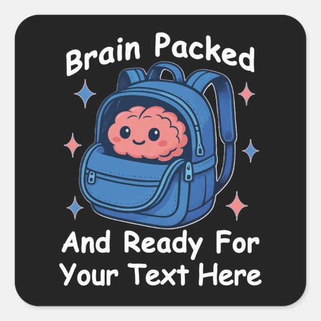 Cute Back-to-School Customizable “Brain Ready" Square Sticker (Front)