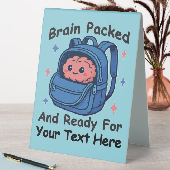Cute Back-to-School Customizable “Brain Ready" Table Tent (In SItu (Table))