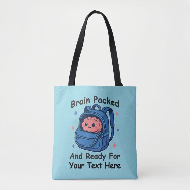 Cute Back-to-School Customizable “Brain Ready" Tote Bag (Front)