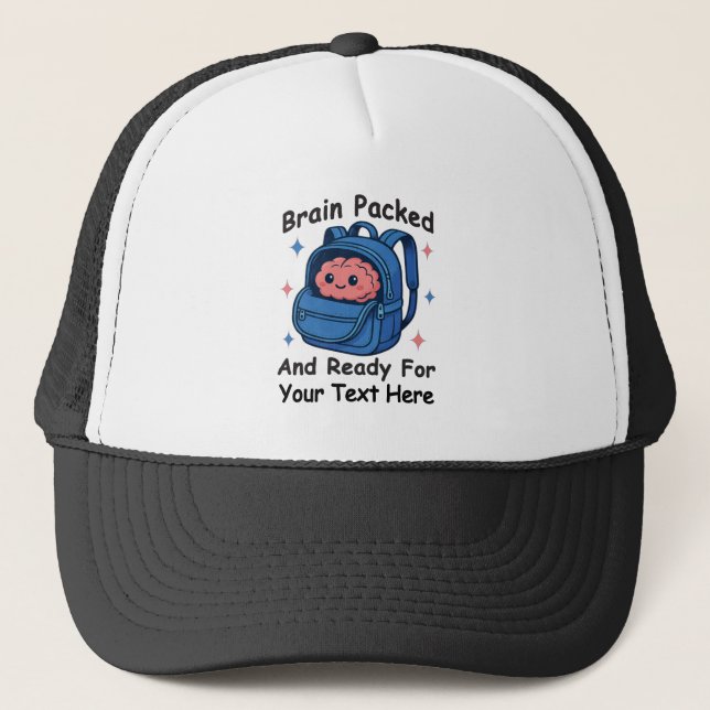 Cute Back-to-School Customizable “Brain Ready" Trucker Hat (Front)