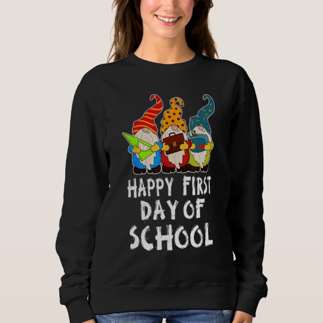 Cute Back to School Teacher Gnome Happy First Day  Sweatshirt (Front)