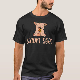 Cute Bacon Seed Piggie Baby Pig Piglet Pork Meat J T-Shirt