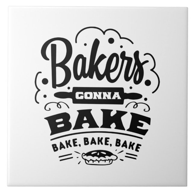 cute bakers gonna bake word art kitchen ceramic tile (Front)