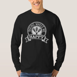 Cute Baking Makes Happy Baking Bakery Cupcakes Pas T-Shirt