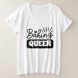 Cute baking queen word art plus size T-Shirt