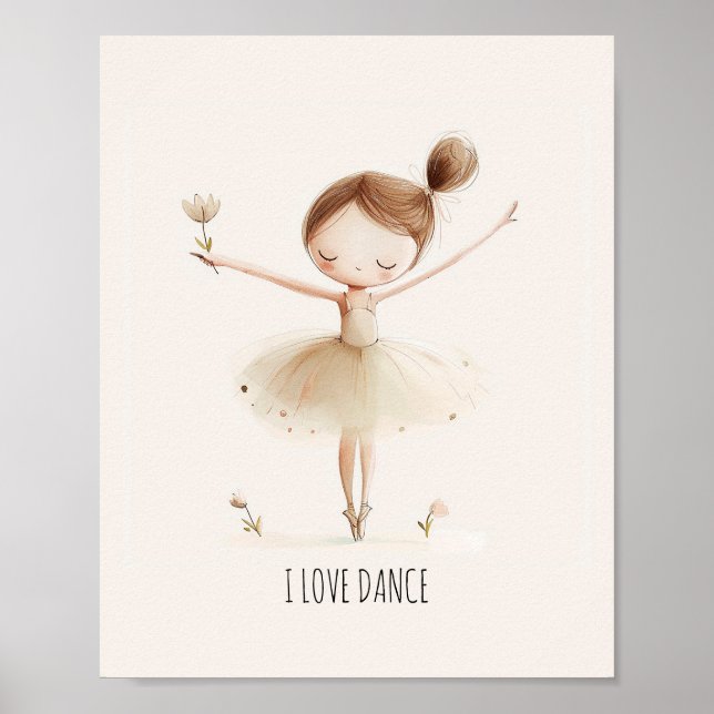 Cute Ballerina Ballet  I Love Dance Watercolor Poster (Front)