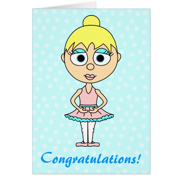 Cute Ballerina Recital Congratulations Card