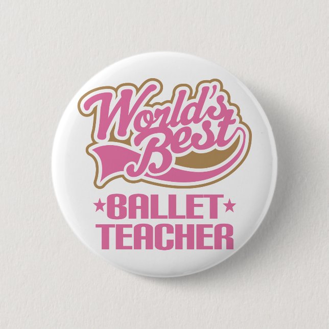 Cute Ballet Teacher Button (Front)