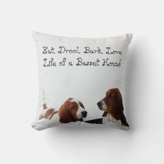 Cute Basset Hound Pillow "Eat, Drool, Bark, Love" (Front)