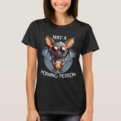 Cute Bat Not A Morning Person Womens T_Shirt