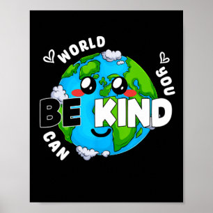 Cute Be Kind Earth Anti Bullying Unity Day Wear Or Poster