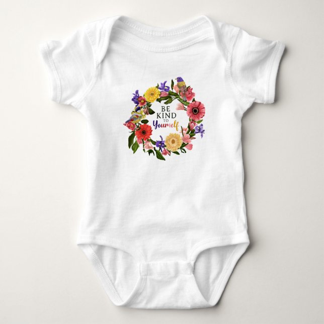 Cute Be Kind to Yourself Self Love Floral Quote Baby Bodysuit (Front)