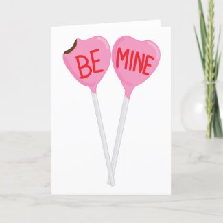 Cute Be Mine Cake Pop Valentine's Day Card